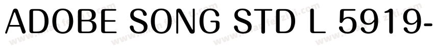 ADOBE SONG STD L 5919字体转换